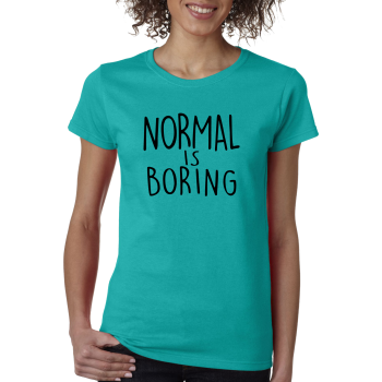 Marškinėliai Normal is boring Marškinėliai Normal is boring